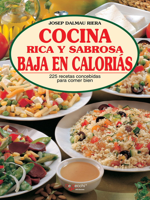 Title details for Cocina rica y sabrosa baja en calorías by Josep Dalmau Riera - Available